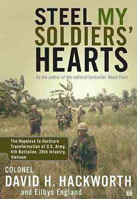 Steel My Soldiers' Hearts by David Hackworth. - BOOK REPORTS - U.S ...