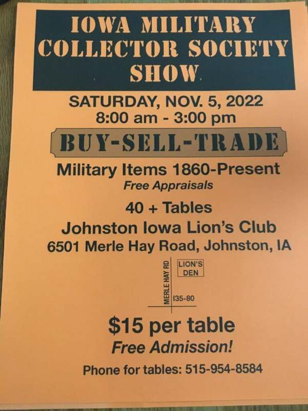 Iowa Military Collector Society Show Johnston, IA Nov 5, 2022 PAST